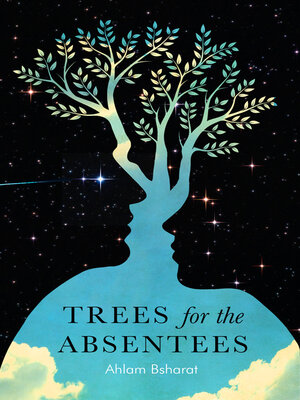 cover image of Trees for the Absentees